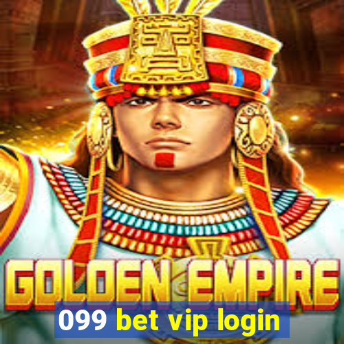 099 bet vip login